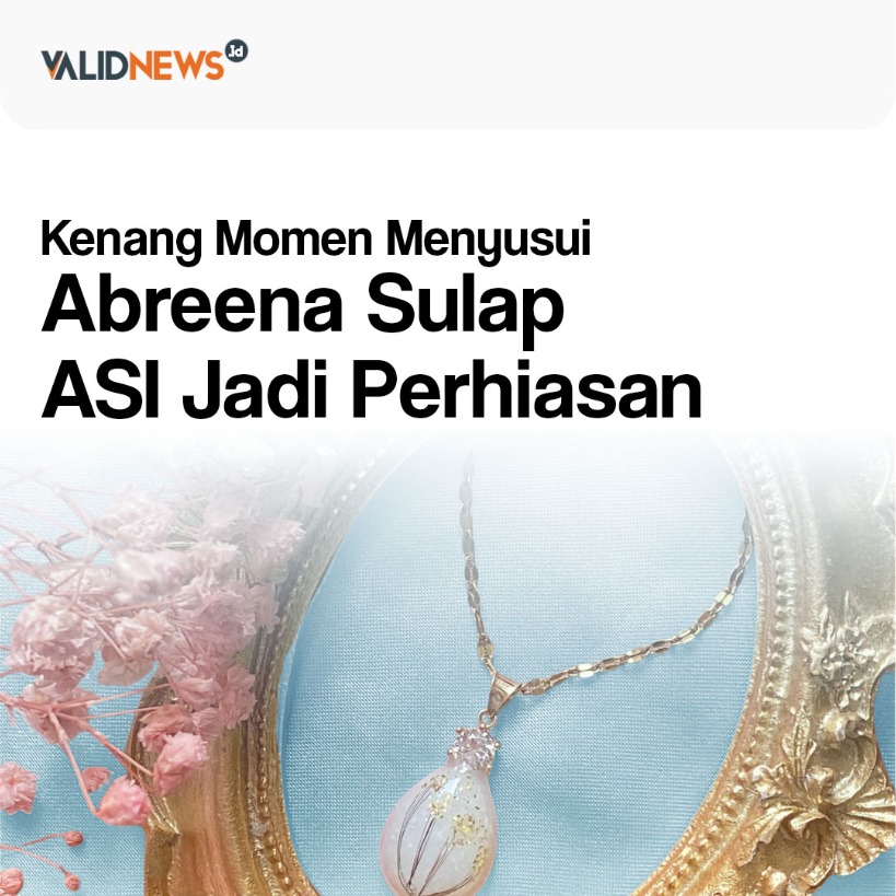 Kenang Momen Menyusui Abreena Sulap  ASI Jadi Perh