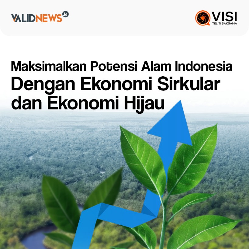 Potensi Ekonomi Sirkular dan Ekonomi Hijau