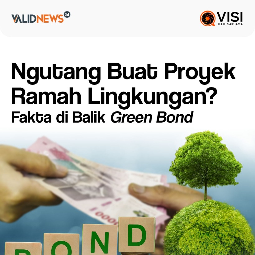 Ngutang Demi Proyek Hijau? Ini Faktanya!