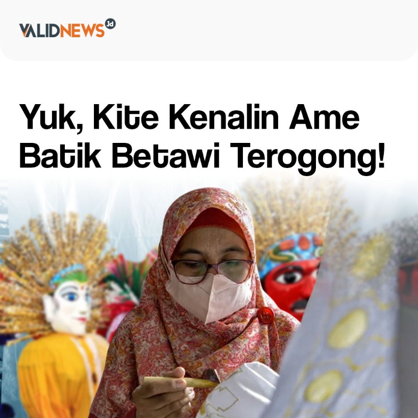 Yuk, Kite Kenalin Ame  Batik Betawi Teragong!