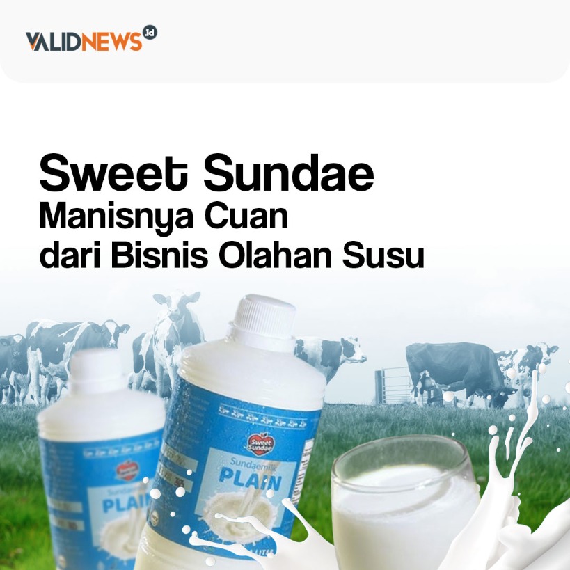 Sweet Sundae Manisnya Cuan dari Bisnis Olahan Susu
