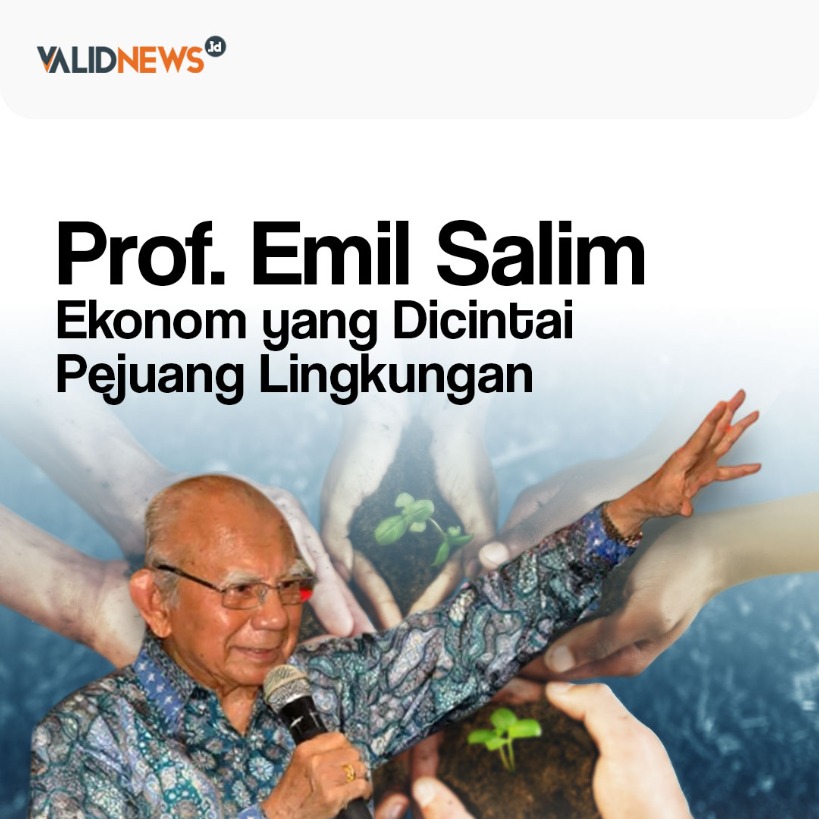 Prof. Emil Salim, Ekonom Dicintai, Pejuang Alam