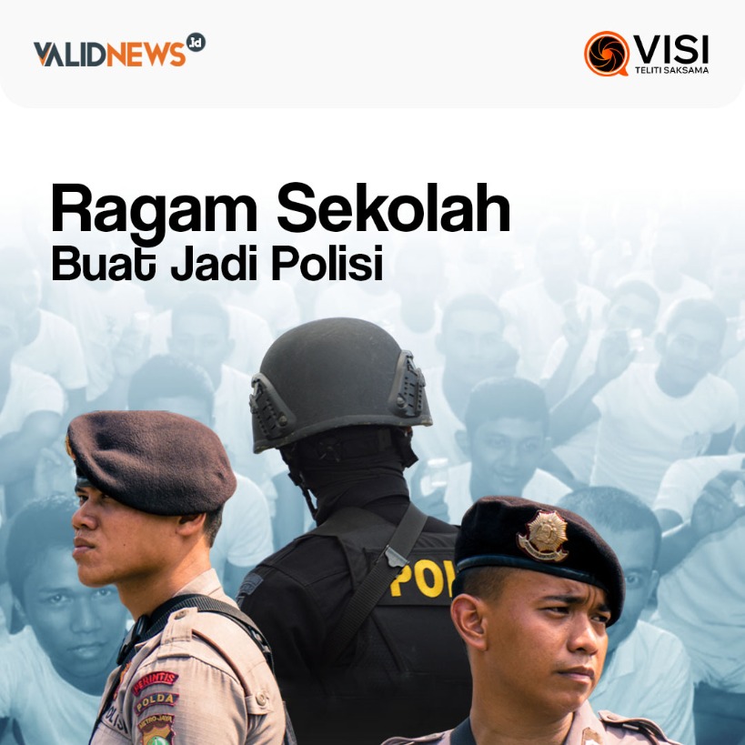 Ragam Sekolah Buat Jadi Polisi