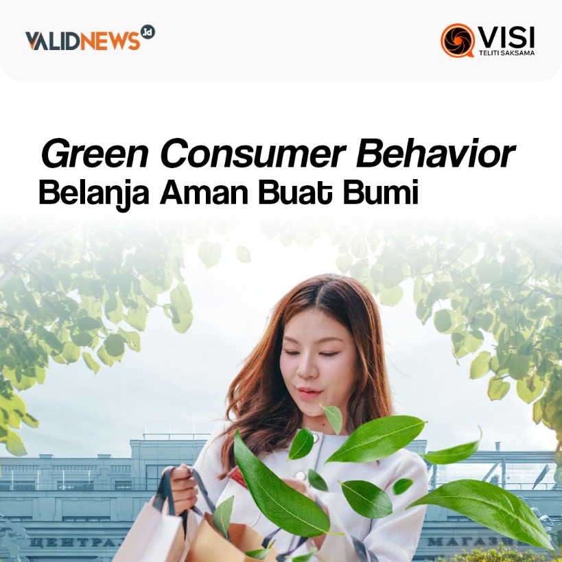 Green Consumer Behavior Belanja Aman Buat Bumi