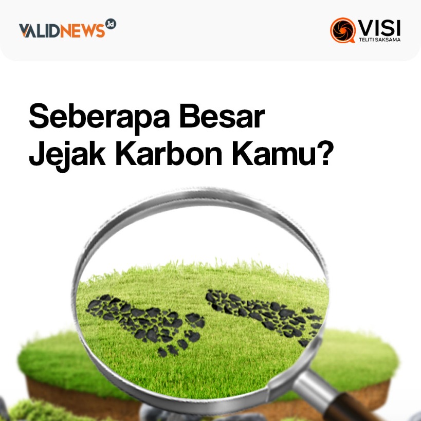 Seberapa Besar  Jejak Karbon Kamu?