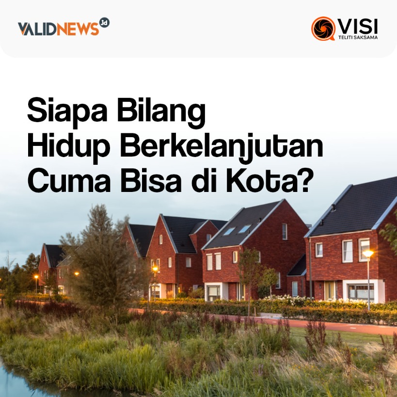 Hidup Berkelanjutan  Cuma Bisa di Kota?