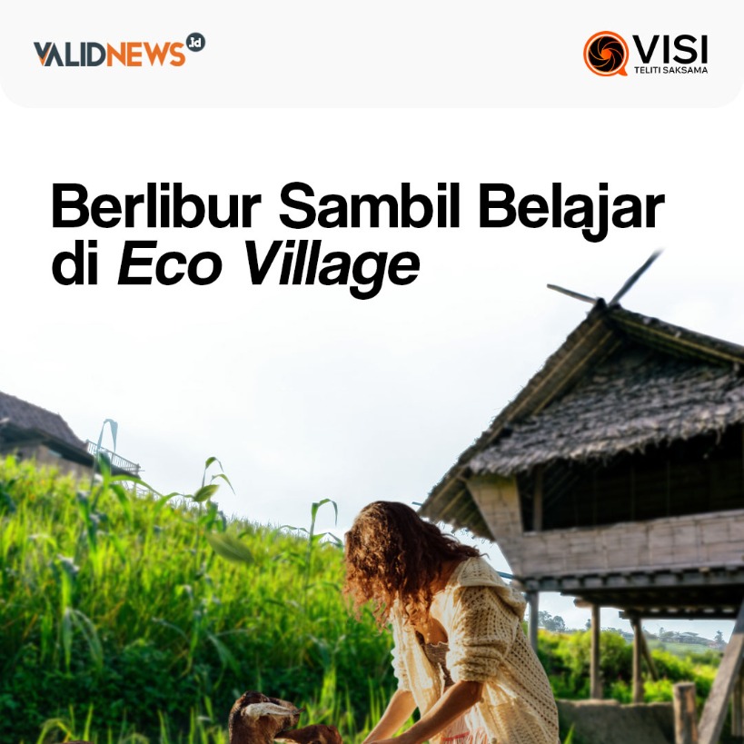 Berlibur Sambil Belajar di Eco Village