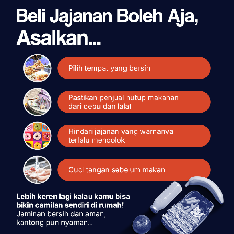 Beli Jajanan Boleh Aja, Asalkan...