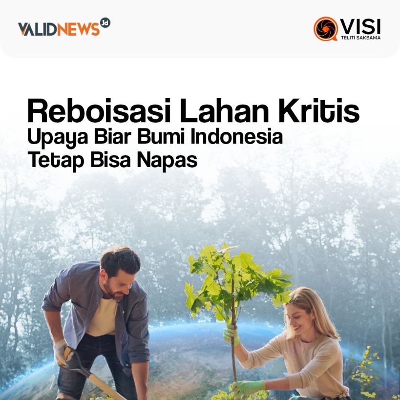 Reboisasi Lahan Kritis Indonesia