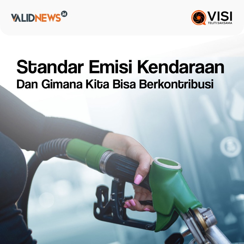 Standar Emisi & Cara Kita Berkontribusi