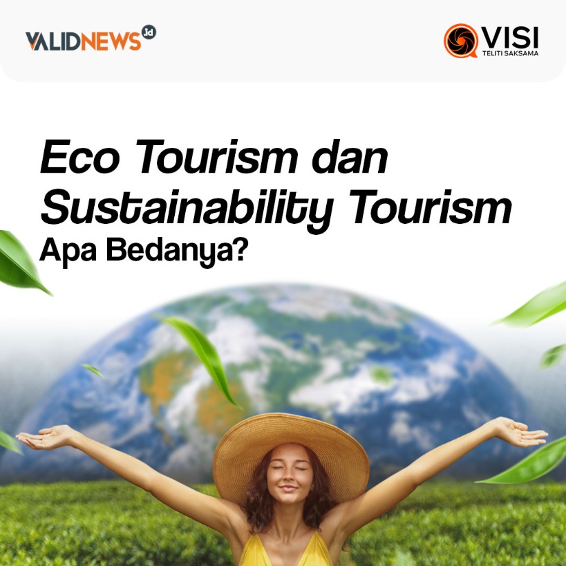 Eco Tourism & Sustainability Tourism Apa Bedanya?